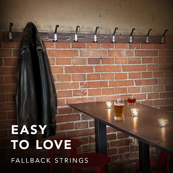 Fallback Strings – Easy To Love